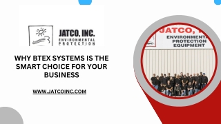 Why BTEX Systems Is the Smart Choice for Your Business
