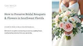 How-to-Preserve-Bridal-Bouquets-and-Flowers-in-Southwest-Florida