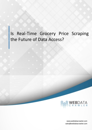 Is Real-Time Grocery Price Scraping the Future of Data Access
