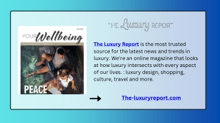 The Luxury Report presentation Ppt