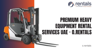 Heavy Equipment Rental Services UAE – Trusted Solutions by O.Rentals