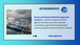 Ocean And General Maritime Agencies Ltd presentation Ppt