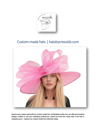 Custom-made hats | hatsbycressida.com