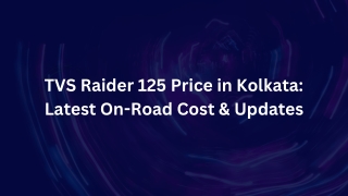 TVS Raider 125 Price in Kolkata Latest On-Road Cost & Updates