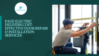 Page Electric Delivers Cost-Effective Door Repair & Installation Services