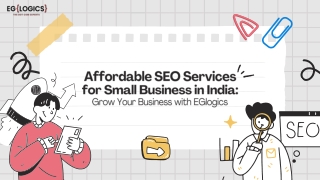 Affordable SEO Services for Small Business in India Grow Your Business with EGlogics