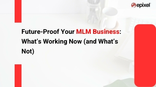 Key industry trends in MLM industries in 2025 and beyond