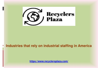 Industries that rely on industrial staffing in America