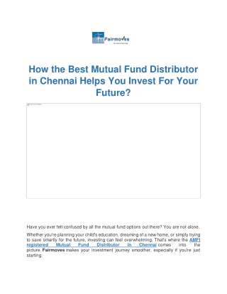How the Best Mutual Fund Distributor in Chennai Helps You Invest For Your Future