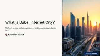 Explore Dubai Internet City: Setup, Benefits, and Opportunities