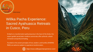 Willka Pacha Experience offers life-changing retreats in the heart of Cusco