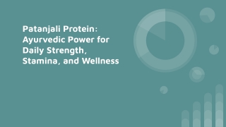 Patanjali Protein_ Ayurvedic Power for Daily Strength, Stamina, and Wellness