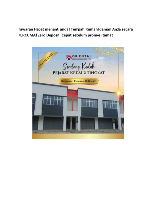 Tawaran Hebat menanti anda! Tempah Rumah Idaman Anda secara PERCUMA! Zero Deposit! Cepat sebelum promosi tamat