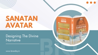 Designing the Divine: The Making of ‘Sanatan Avatar’ by Brandiq