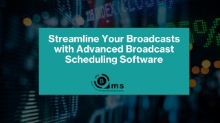 Streamline Your Broadcasts with Advanced Broadcast Scheduling Software