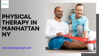 Trusted Physical Therapy in Manhattan, NY – Expert Care by Marcel Jacobs PT