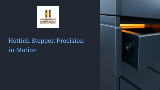 Hettich Stopper_ Precision in Motion.pptx