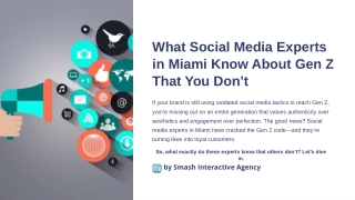 What Social Media Experts in Miami Know About Gen Z That You Don’t