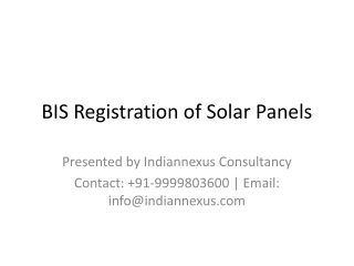 BIS_Registration_Solar_Panels_Indiannexus_PPT