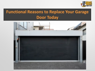 Functional Reasons to Replace Your Garage Door Today