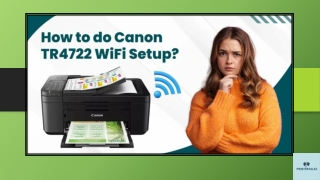 How to fix Canon TR4722 WiFi Setup