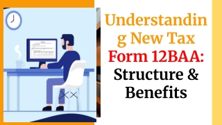 Everything You Need to Know About Form 12BAA