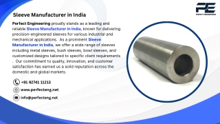 Sleeve Manufacturer in India