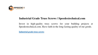 Industrial Grade Truss Screws Speedextechnical.com