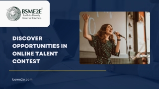 Discover Opportunities in Online Talent Contest