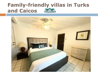 Family-friendly villas in Turks and Caicos