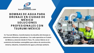 Bombas de Agua para Drenaje en Ciudad de México  Soluciones Profesionales con Tsurumi México