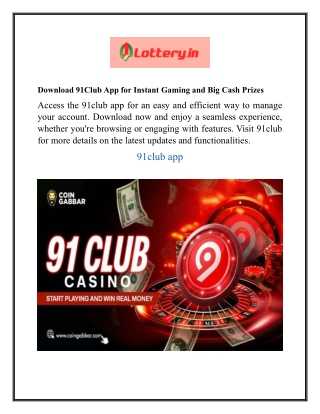Download 91Club App for Instant Gaming and Big Cash Prizes