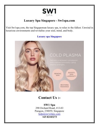 Luxury Spa Singapore - Sw1spa.com