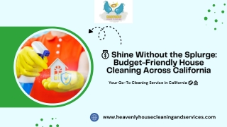 Shine Without the Splurge: Budget-Friendly House Cleaning Across California