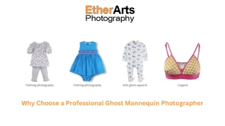 Why Choose a Professional Ghost Mannequin Photographer