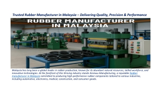 Trusted Rubber Manufacturer in Malaysia – Delivering Quality