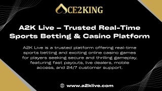 A2K Live – Trusted Real-Time Sports Betting & Casino Platform