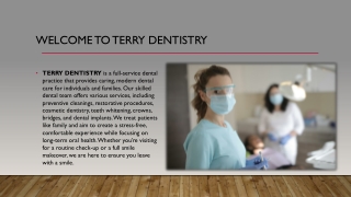 Terry Dentistry – Services & Treatment Guide