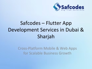 Safcodes_Flutter_Development_Dubai_Sharjah.pptx