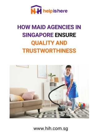 Why Families Trust Help Is Here as a Reliable Maid Agency in Singapore"