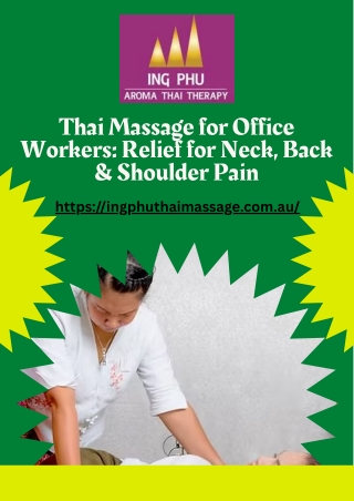 Thai Massage for Office Workers Relief for Neck, Back & Shoulder Pain