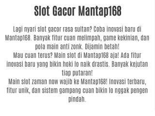 Slot Gacor Mantap168