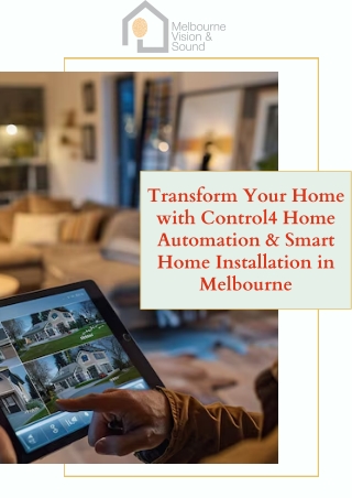 Control4 Melbourne  Smart Home Automation & Installation Experts