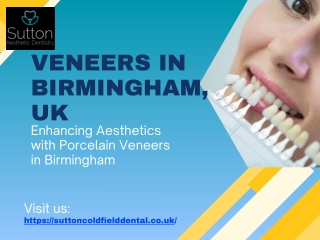 Enhancing Aesthetics with Veneers in Birmingham