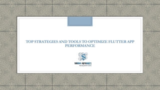 Top Strategies and Tools to Optimize Flutter App Performance