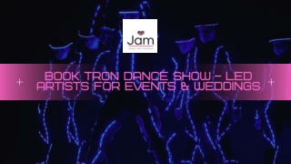 Book Tron Dance Show – LED Artists for Events & Weddings