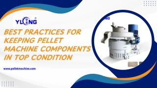 Keeping Pellet Machine Components in Top Condition