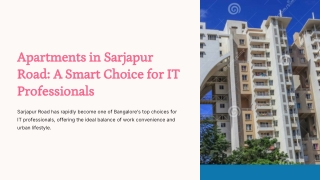 Apartments in Sarjapur Road: A Smart Choice for IT Professionals