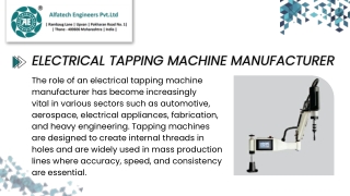 Electrical Tapping Machine Manufacturer Driving Precision Engineering in Industrial Applications
