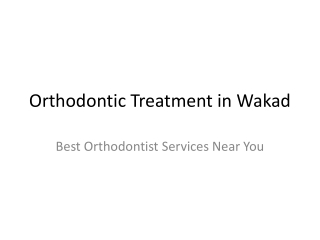 Orthodontic treatment near wakad